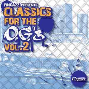 Fingazz - Classics For The O.G.'s Vol. 2 FLAC album