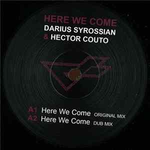 Darius Syrossian, Hector Couto - Here We Come FLAC album