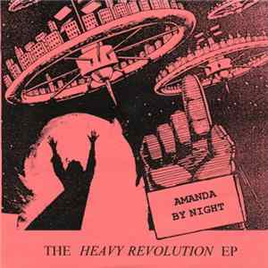 Amanda By Night - The Heavy Revolution Ep FLAC album