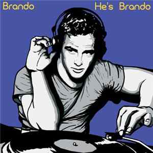 Brando - He's Brando FLAC album
