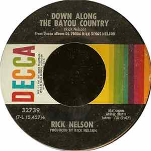Rick Nelson - Down Along The Bayou Country / How Long FLAC album