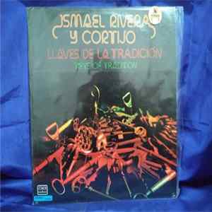 Ismael Rivera Con Cortijo Y Su Combo - Llaves De La Traición FLAC album
