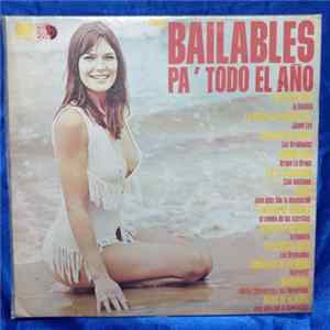 Various - Bailables Pa' Todo El Año FLAC album