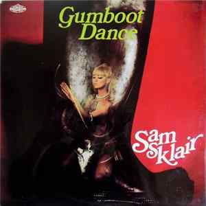 Sam Sklair - Gumboot Dance FLAC album