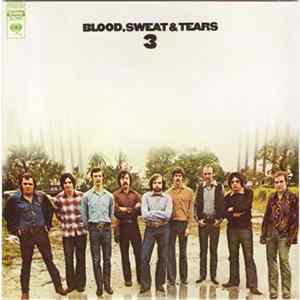 Blood, Sweat And Tears - Blood, Sweat And Tears 3 FLAC album