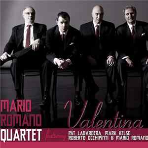 Mario Romano Quartet - Valentina FLAC album