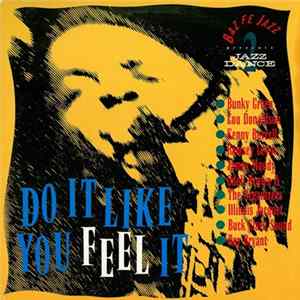 Various - Baz Fe Jazz Presents Jazz Dance 2 - Do It Like You Feel It FLAC album