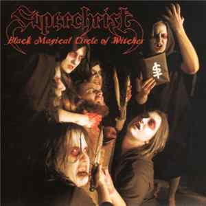 Superchrist - Black Magical Circle Of Witches FLAC album