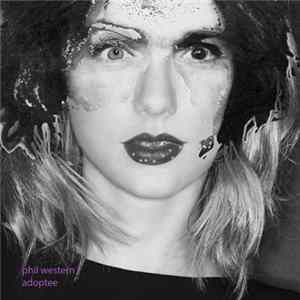 Phil Western - Adoptee FLAC album
