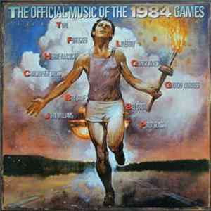 Various - The Official Music Of The XXIIIrd Olympiad Los Angeles 1984 FLAC album