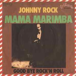 Johnny Rock - Mama Marimba FLAC album