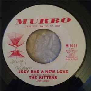 The Kittens - Joey Has A New Love / Lonely Summer FLAC album