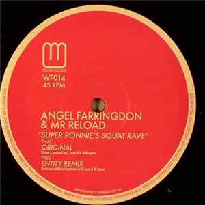 Angel Farringdon & Mr Reload - Super Ronnie's Squat Rave FLAC album