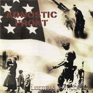 Agnostic Front - Liberty & Justice For... FLAC album
