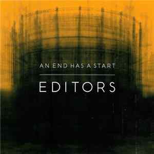 Editors - An End Has A Start FLAC album