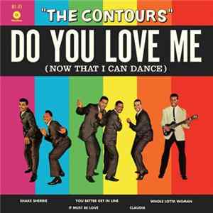 The Contours - Do You Love Me (Now That I Can Dance) FLAC album