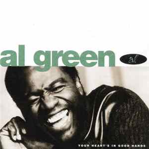 Al Green - Your Heart's In Good Hands FLAC album