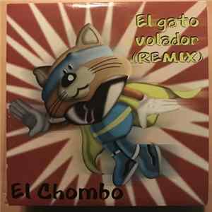 El Chombo - El Gato Volador (Remix) FLAC album