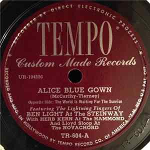 Ben Light - Alice Blue Gown / The World Is Waiting For The Sunrise FLAC album