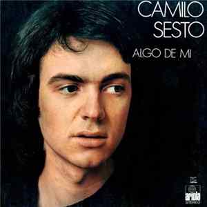 Camilo Sesto - Algo De Mi FLAC album