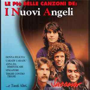 I Nuovi Angeli - Le Più Belle Canzoni De: I Nuovi Angeli FLAC album