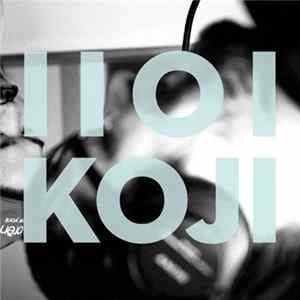 Into It. Over It. & Koji - IIOI KOJI FLAC album