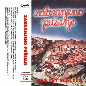 Zabranjeno Pušenje - Das Ist Walter FLAC album