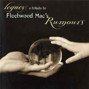 Various - Legacy: A Tribute To Fleetwood Mac's Rumours FLAC album