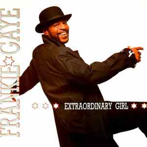 Frankie Gaye - Extraordinary Girl FLAC album