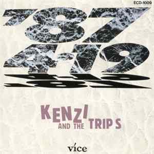 Kenzi And The Trips - '87 4・19 FLAC album