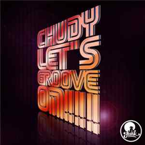 Chudy - Let's Groove On! FLAC album