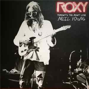 Neil Young - Roxy (Tonight's The Night Live) FLAC album