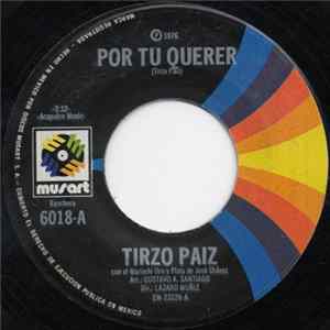 Tirzo Paiz Con El Mariachi Oro Y Plata - Por Tu Querer FLAC album
