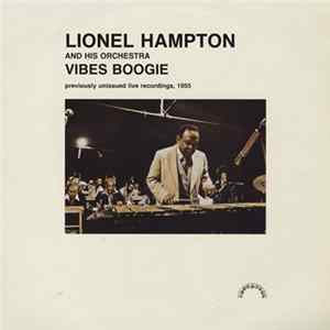 Lionel Hampton And His Orchestra - Vibe Boogie FLAC album