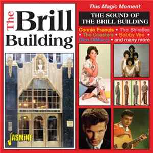 Various - This Magic Moment: The Sound Of The Brill Building FLAC album