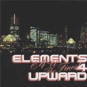 Elements 4 Upward - E4U The Finest FLAC album