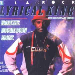 T La Rock - Lyrical King (From The Boogie Down Bronx) FLAC album