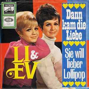 Li & Ev - Dann Kam Die Liebe / Sie Will Lieber Lollipop FLAC album