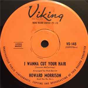 Howard Morrison And The Hu Hu's - I Wanna Cut Your Hair FLAC album