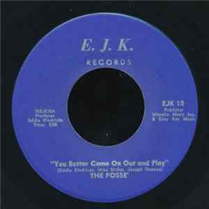 The Posse' - You Better Come On Out And Play / That's What Makes Us Happy FLAC album