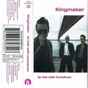 Kingmaker - To Hell With Humdrum FLAC album