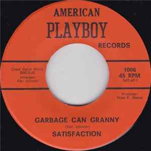 Satisfaction - Garbage Can Granny / Pocket Full Of Wind FLAC album