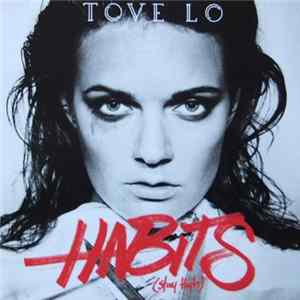 Tove Lo Feat. Hippie Sabotage - Stay High FLAC album
