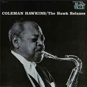 Coleman Hawkins - The Hawk Relaxes FLAC album