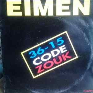 Eimen - 36-15 Code Zouk FLAC album