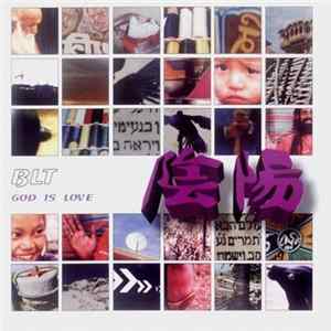 BLT - God Is Love FLAC album