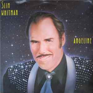 Slim Whitman - Angeline FLAC album