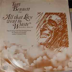 Tony Bennett - All That Love Went To Waste / Some Of These Days FLAC album