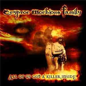 Cryptor Morbious Family - All Of Us Got A Killer Inside FLAC album