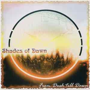 Shades Of Dawn - From Dusk Till Dawn FLAC album